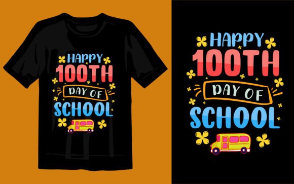 Back to School T-shirt Design: A Creative Way to Celebrate the 100th Day