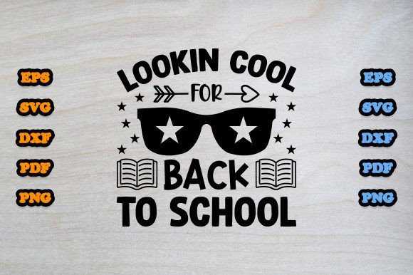 Lookin Cool for Back to School: A Comprehensive Guide to SVG Files and Their Uses