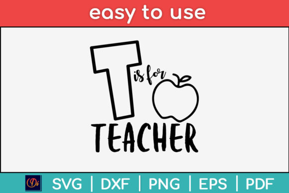 T is for Teacher Back to School Svg