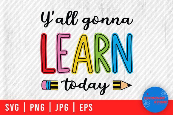 Y All Gonna Learn Today, Back to School